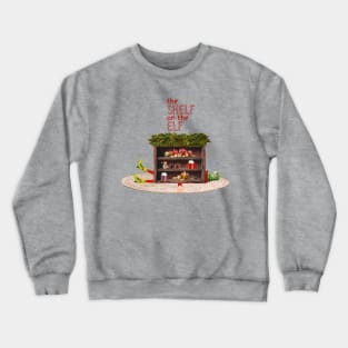 The Shelf on the Elf Crewneck Sweatshirt